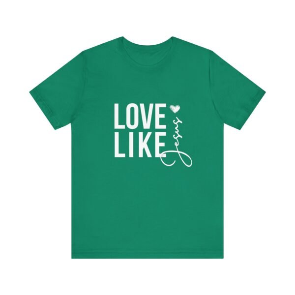 Love Like Jesus Shirt - Bella Canvas Unisex Christian T-Shirt, Faith Graphic Tee, Inspirational Bible Verse Shirt - Image 29