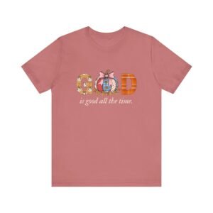 God Is Good All the Time Fall Shirt - Pumpkin Theme Christian Tee, Bella Canvas Unisex T-Shirt, Faith Autumn Apparel