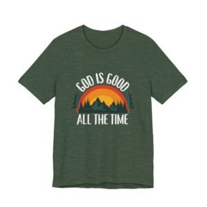 God Is Good All the Time Shirt Retro - Vintage Forest Design, Unisex Christian T-Shirt, Faith Graphic Tee