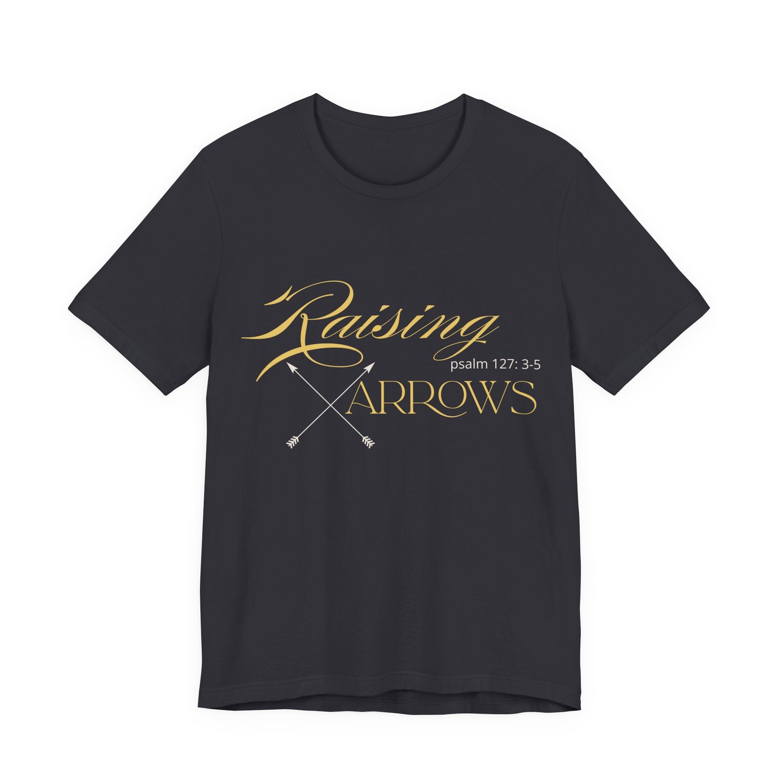 Raising Arrows Shirt - Unisex Christian T-Shirt, Psalm 127:3-5, Mom, Homeschool Mom & Private School Spirit Wear - Image 4