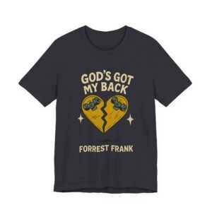 T-Shirt God's Got My Back Forrest Frank Song Broken Skateboard Heart Design