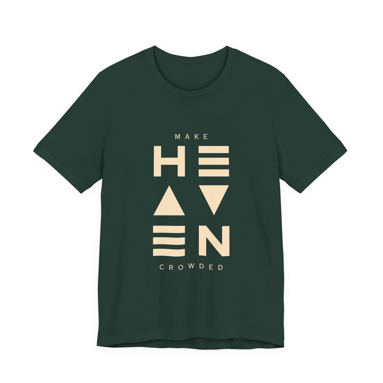 Make Heaven Crowded Shirt - Unisex Christian T-Shirt, Faith Evangelism Tee, Inspirational Bible Verse Shirt - Image 6