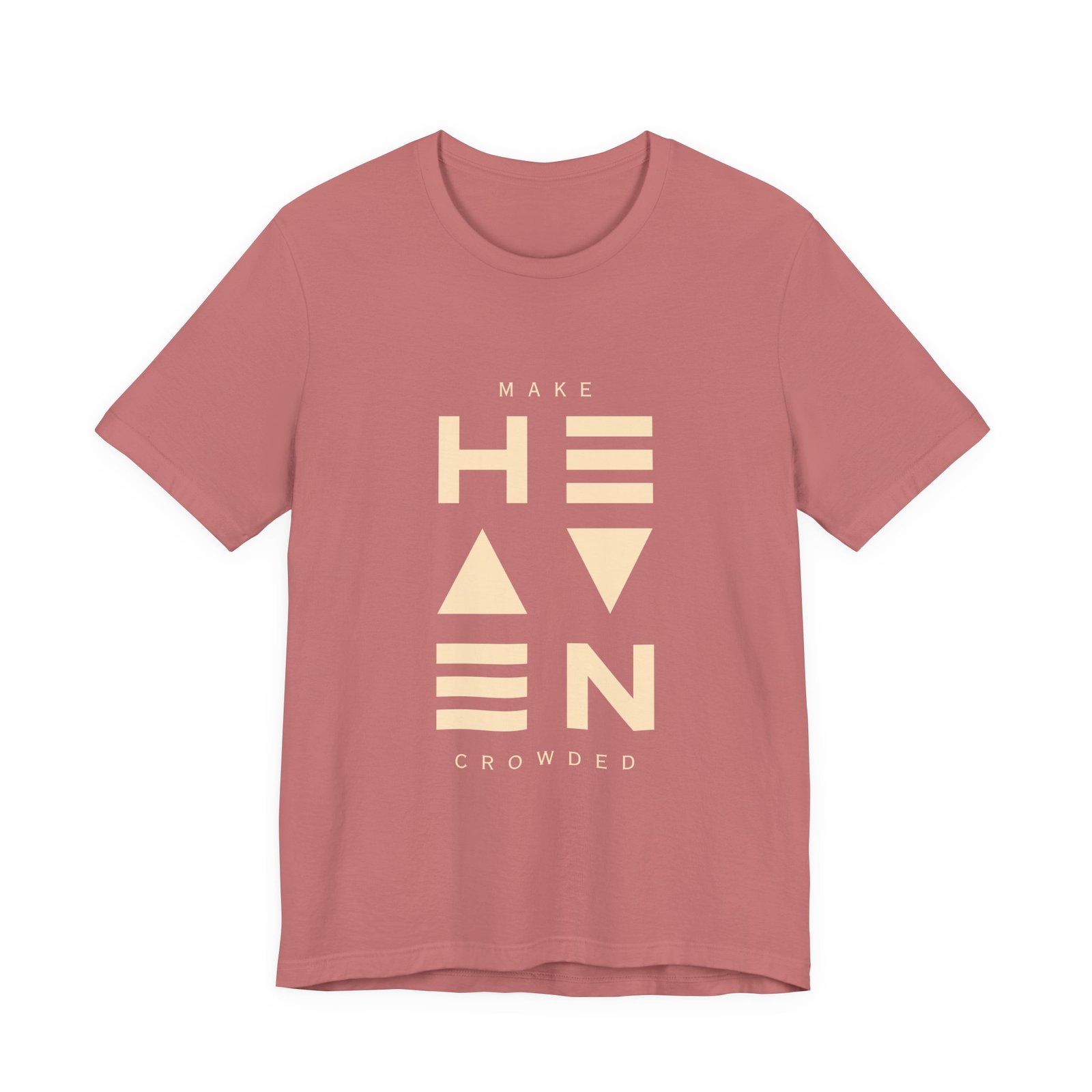 Make Heaven Crowded Shirt - Unisex Christian T-Shirt, Faith Evangelism Tee, Inspirational Bible Verse Shirt - Image 2