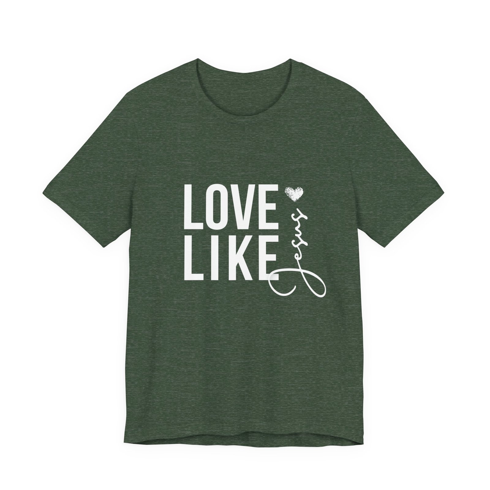 Love Like Jesus Shirt - Bella Canvas Unisex Christian T-Shirt, Faith Graphic Tee, Inspirational Bible Verse Shirt