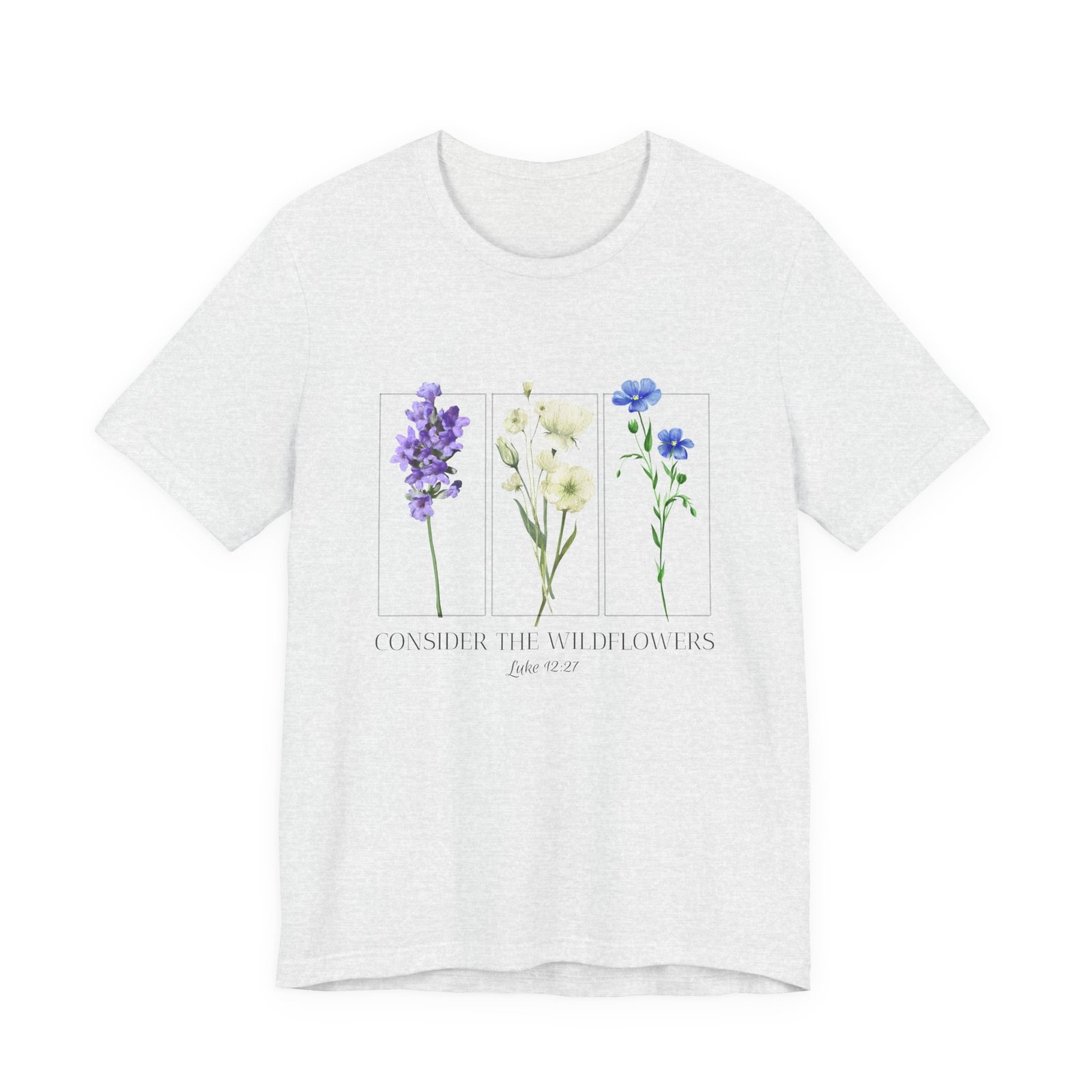 Consider the Wildflowers Shirt - Unisex Christian T-Shirt, Luke 12:27 Scripture Tee, Faith & Nature Inspired Apparel - Image 4