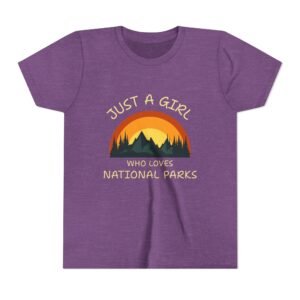 Just a Girl Who Loves National Parks Youth T-Shirt - Adventure Kids Tee, Outdoor Nature Lover Shirt
