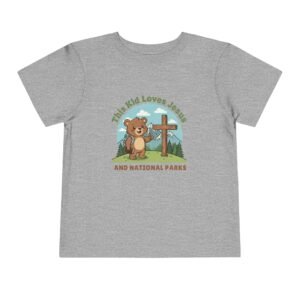 This Kid Loves Jesus and National Parks Toddler T-Shirt - Christian Adventure Shirt with Bear & Mountains, Outdoor Kids Tee