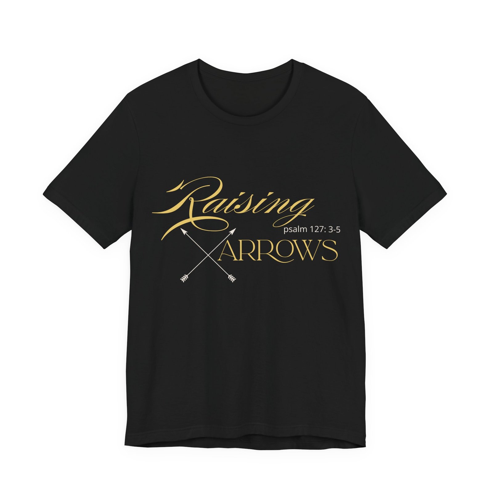 Raising Arrows Shirt - Unisex Christian T-Shirt, Psalm 127:3-5, Mom, Homeschool Mom & Private School Spirit Wear - Image 3