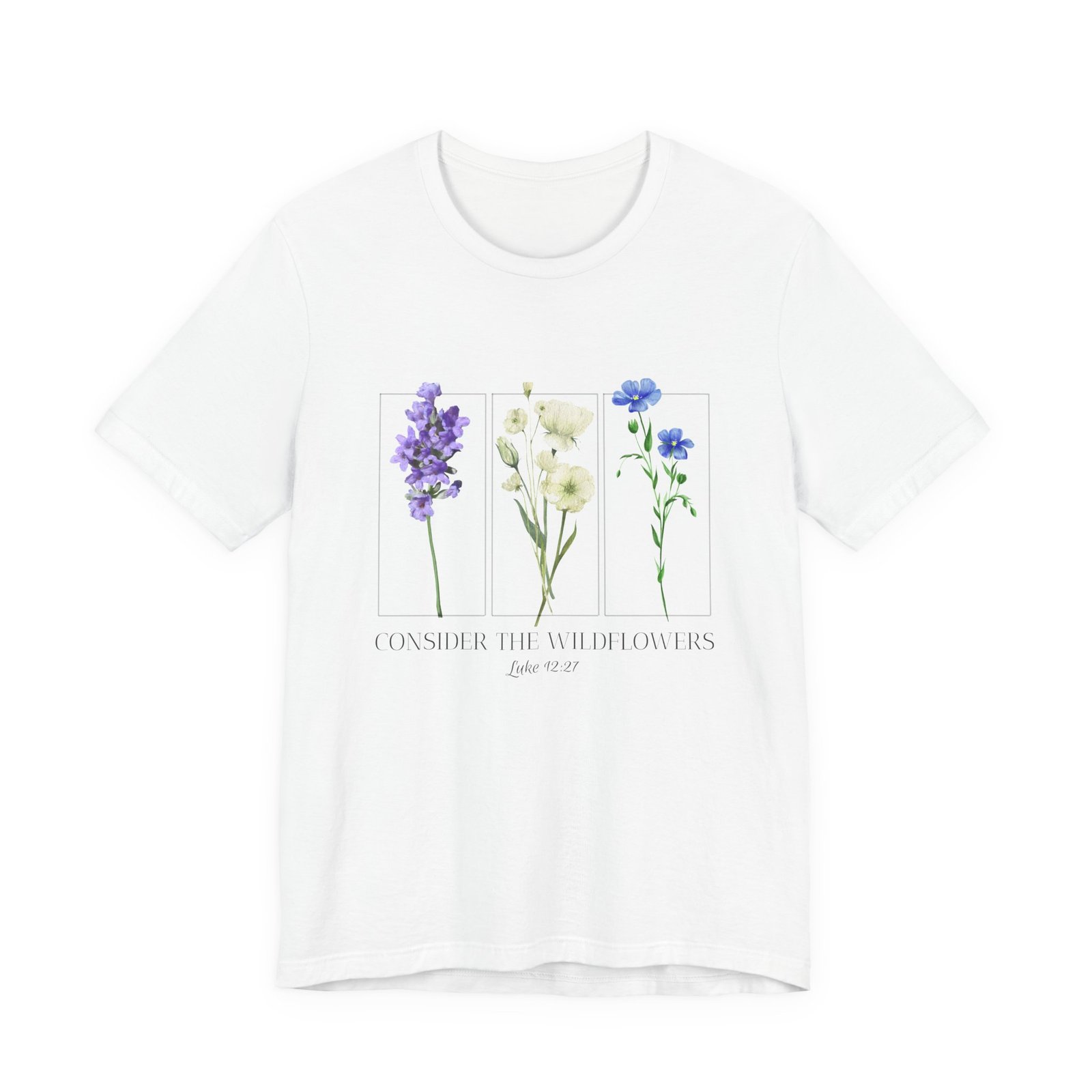 Consider the Wildflowers Shirt - Unisex Christian T-Shirt, Luke 12:27 Scripture Tee, Faith & Nature Inspired Apparel - Image 2